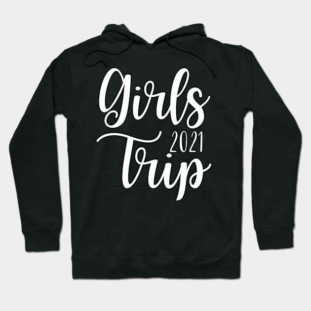 Girls Trip 2021 Hoodie by Arts-lf